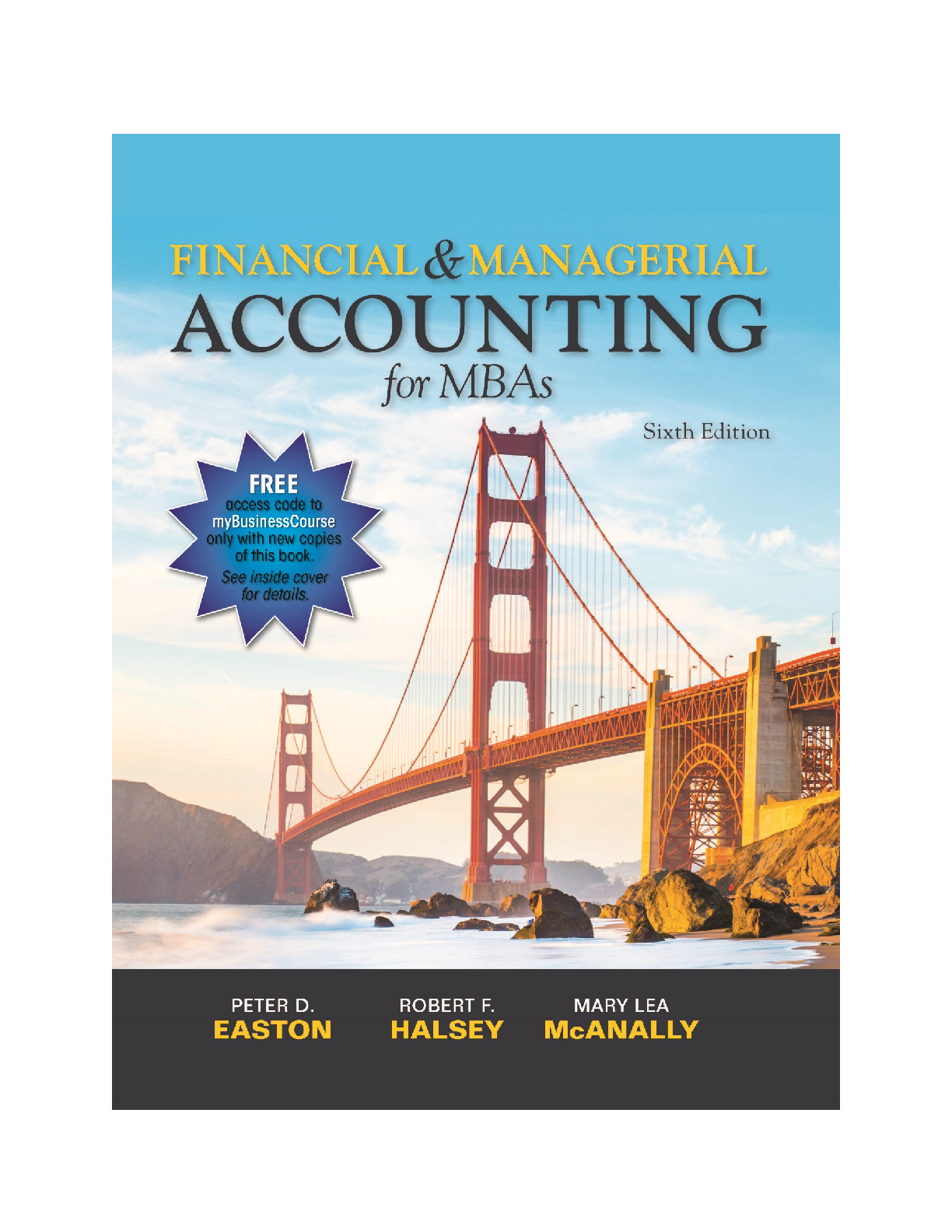 Financial and Managerial Accounting for MBAs 6th Edition By Peter Easton, Robert Halsey, Mary Lea McAnally | eBook [PDF]